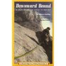Downward Bound A Mad Guide to Rock Climbing