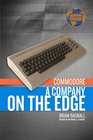 Commodore A Company on the Edge