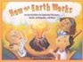 How the Earth Works 60 Fun Activities for Exploring Volcanoes Fossils Earthquakes and More