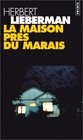 La Maison pres du marais