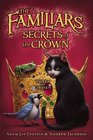 The Familiars 2 Secrets of the Crown