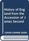 History of England from the Accession of James Second