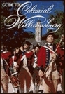 Official Guide to Colonial Williamsburg