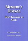 Meniere's Disease  What you need to know