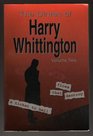 The Dimes of Harry Whittington, Vol. Two: Fires That Destroy/A Ticket to Hell