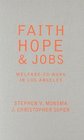 Faith Hope  Jobs Welfaretowork in Los Angeles