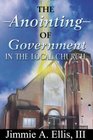 The Anointing of Government in the Local Church