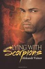 Lying with Scorpions