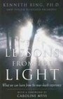 Lessons from the Light: What We Can Learn from the Near-death Experience
