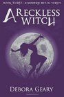 A Reckless Witch (Modern Witch, Bk 3)