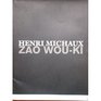 Henri Michaux and Zao Wouki