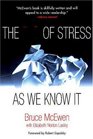 The End of Stress As We Know It