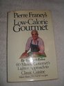 P FRANEY'S LOW CALORIE GOURMET