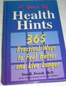 A Year of Health Hints 365 Practical Ways to Feel Better and Live Longer