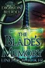 The Blade's Memory (Dragon Blood) (Volume 5)