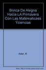 Brinca De Alegria Hacia LA Primavera Con Las Matematicass Yciencias