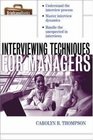 Interviewing Techniques for Managers