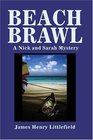 Beach Brawl  A Nick and Sarah Mystery