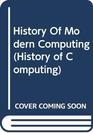 History of Modern Computing