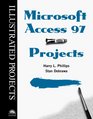 Microsoft Access 97  Illustrated Projects