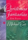 Christmas Fantasias Piano Book