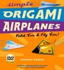 Simple Origami Airplanes Kit Fold 'Em  Fly 'Em