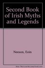 Second Book of Irish Myths and Legends