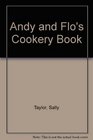 Andy and Flo's Cookery Book