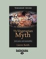 The Vegetarian Myth Food Justice and Sustainability