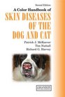 A Color Handbook of Skin Diseases of the Dog and Cat