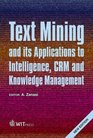 Text Mining and its Applications to Intelligence CRM and Knowledge Management