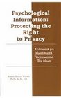 Psychological Information Protecting the Right of Privacy  A Guidebook for Mental Health Practitioners and Their Clients