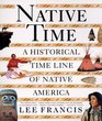 Native Time A Historical Time Line of Native America