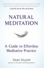 Natural Meditation A Guide to Effortless Meditative Practice