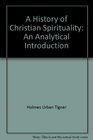 A history of Christian spirituality An analytical introduction