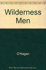 Wilderness Men