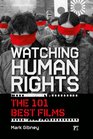 Watching Human Rights The 101 Best Films