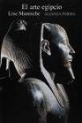 El arte egipcio/ The Egyptian Art