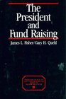 The President and Fund Raising
