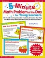 5Minute Math Problem of the Day for Young Learners 180 Fast  Fun Reproducible Problems  Puzzles That Help You Build Early Math Skills Every Day of the School Year