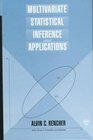Multivariate Statistical Inference and Applications Volume 2 Methods of Multivariate Analysis