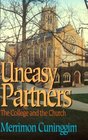 Uneasy Partners The College and the Church