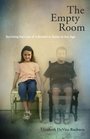 The Empty Room  Surviving the Loss of a Brother or Sister at Any Age