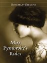 Miss Pymbroke's Rules