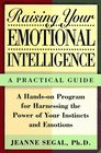 Raising Your Emotional Intelligence A Practical Guide