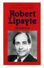 Presenting Robert Lipsyte