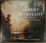 Albert Bierstadt: painter of the American West
