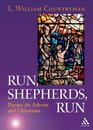 Run Shepherds Run Poems For Advent And Christmas