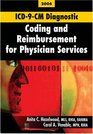 ICD9CM Diagnostic Coding and Reimbursement for Physician Services 2006 Edition with Answers