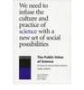 The Public Value of Science Or How to Ensure That Science Really Matters